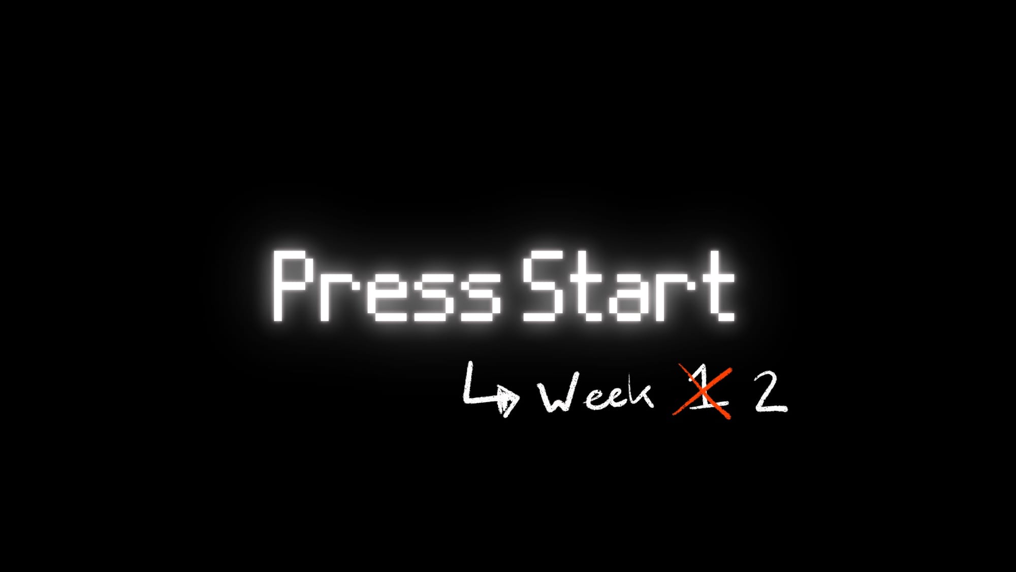 Press Start Week 2/4: Planning