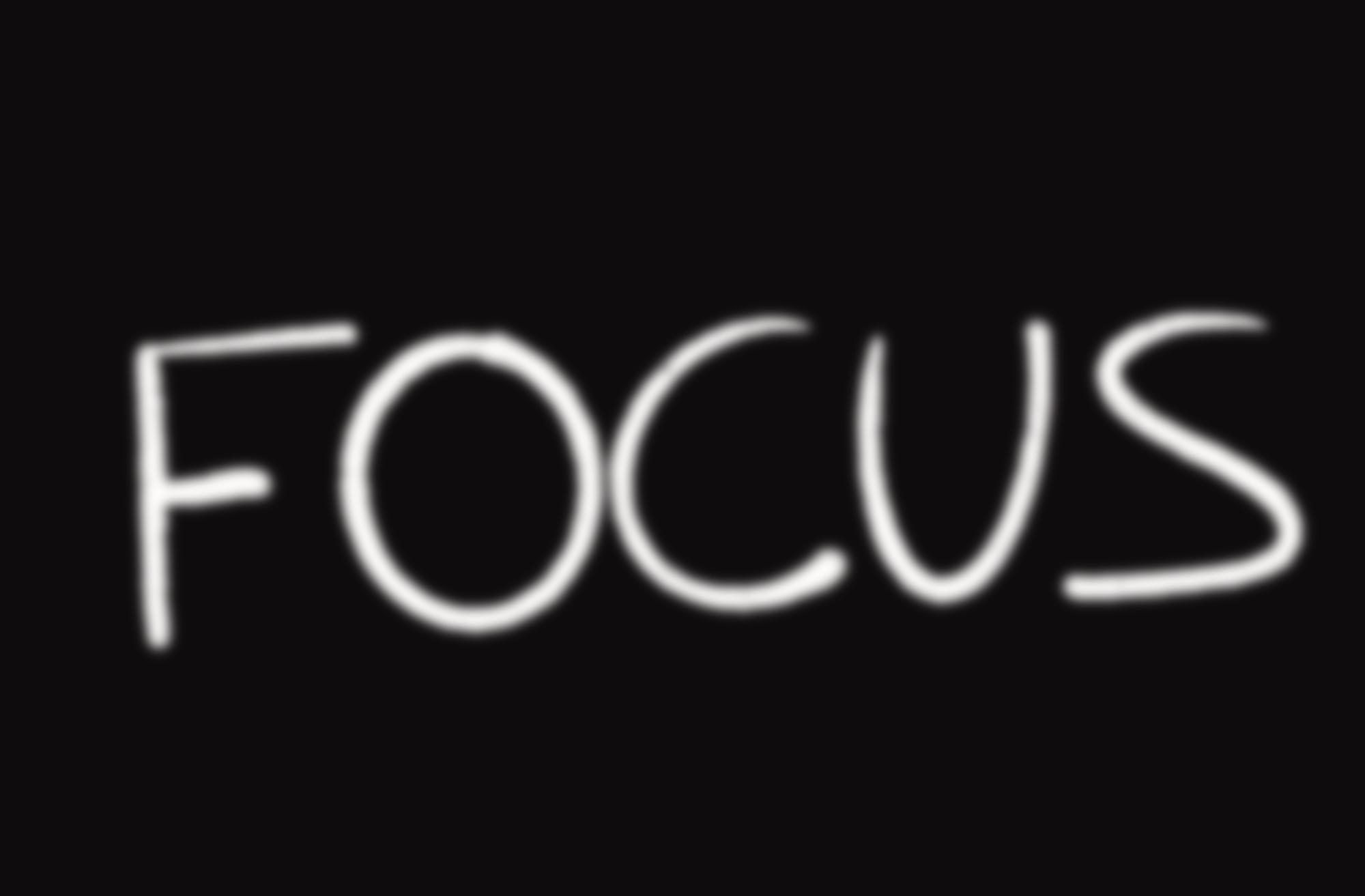 Focus